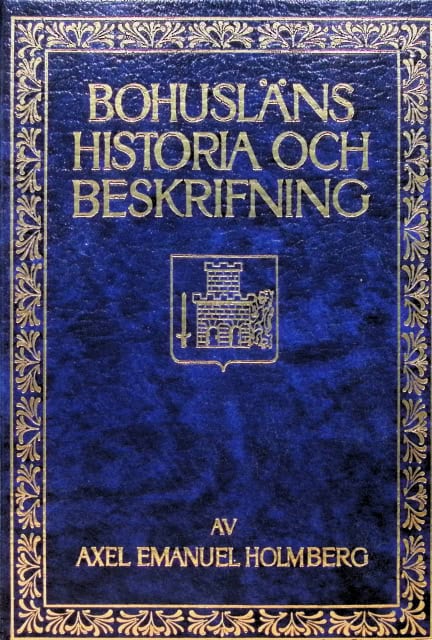 Holmberg Axel Emmanuel : Bohusläns historia och beskrifning