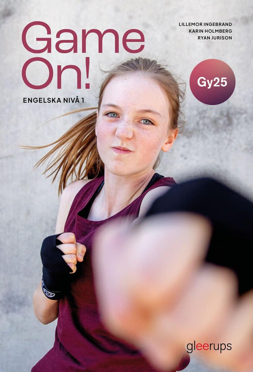 Holmberg, Karin ; Ingebrand, Lillemor ; Jurison, Ryan : Game On! 1, bok, Gy25