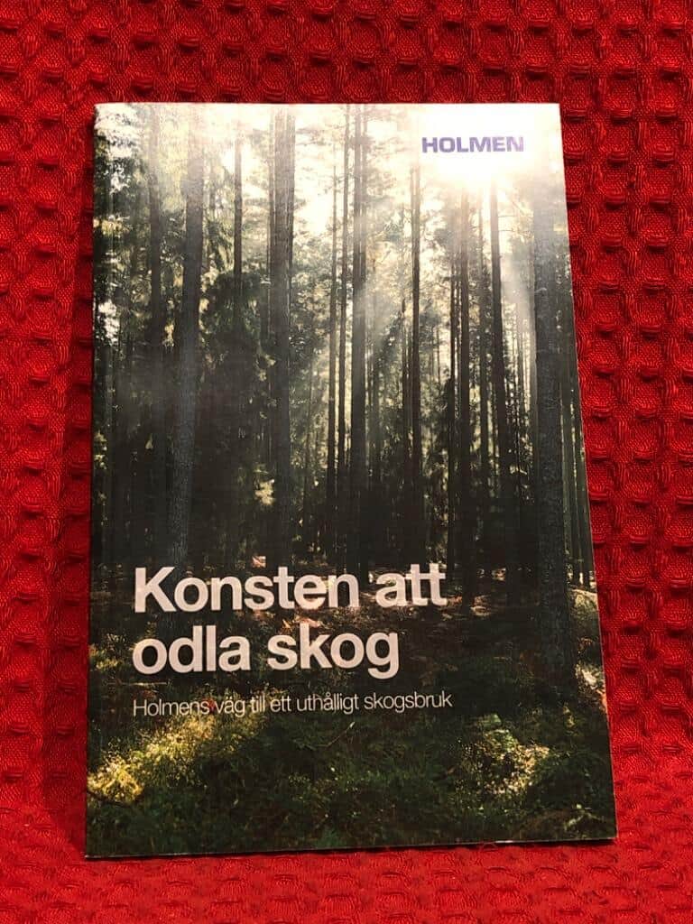 Holmen : Konsten att odla skog