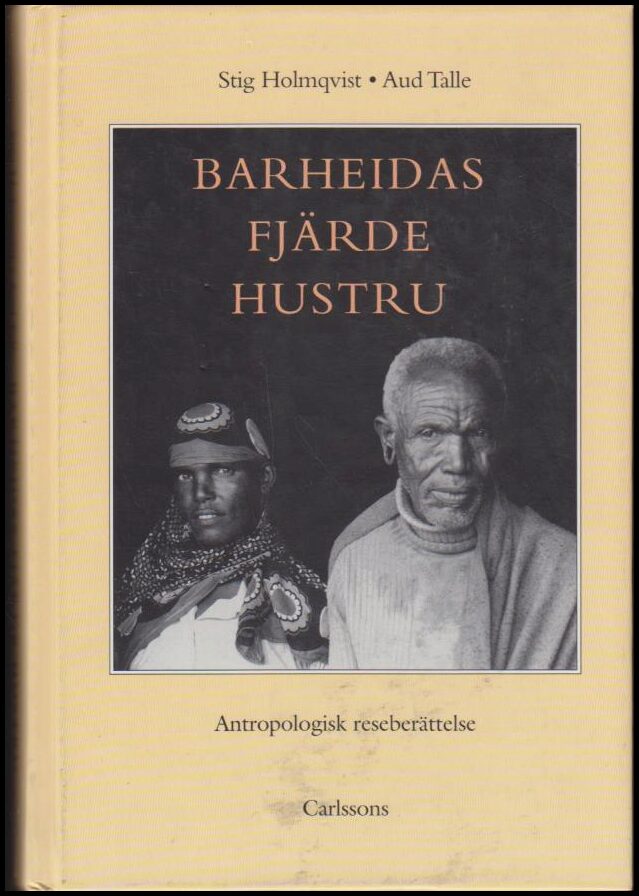 Holmqvist, Stig ; Talle, Aud : Barheidas fjärde hustru