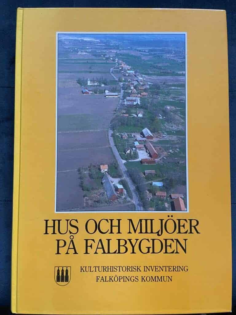 Holmström, Erik ; Ljungkvist, Kerstin ; Falköpings kommun (Sverige) : Hus och miljöer på Falbygden
