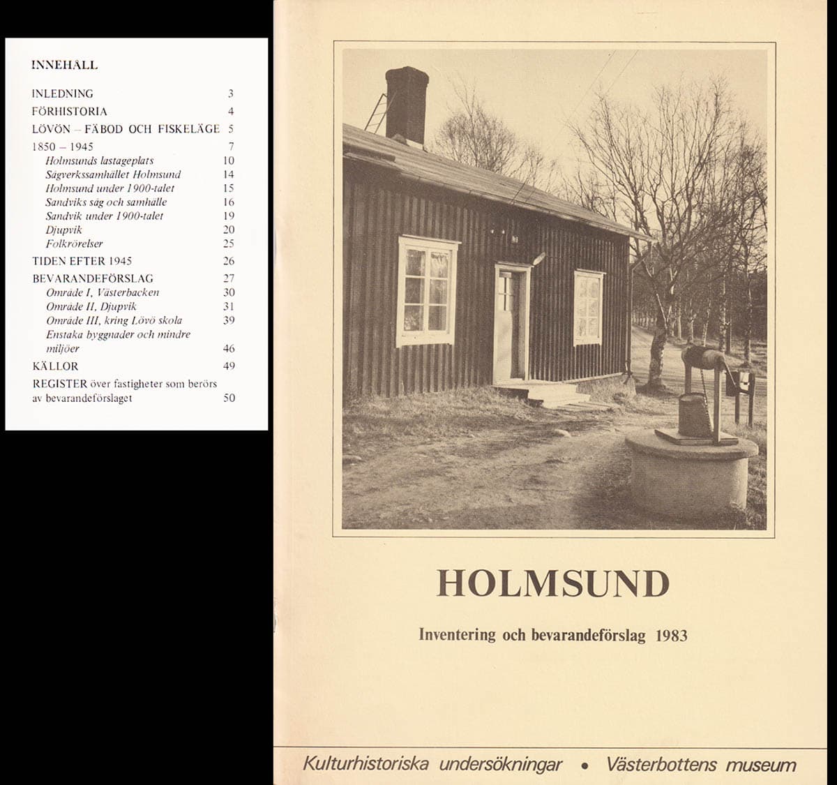 Holmsund. Inventering och bevarandeförslag 1983