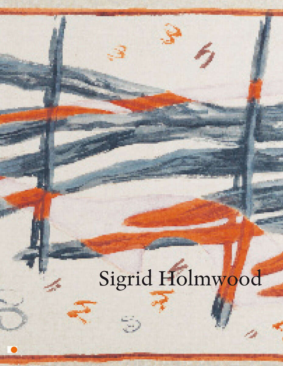 Holmwood, Sigrid ; Lundström, Sven ; van Gent, Jacqueline : Sigrid Holmwood