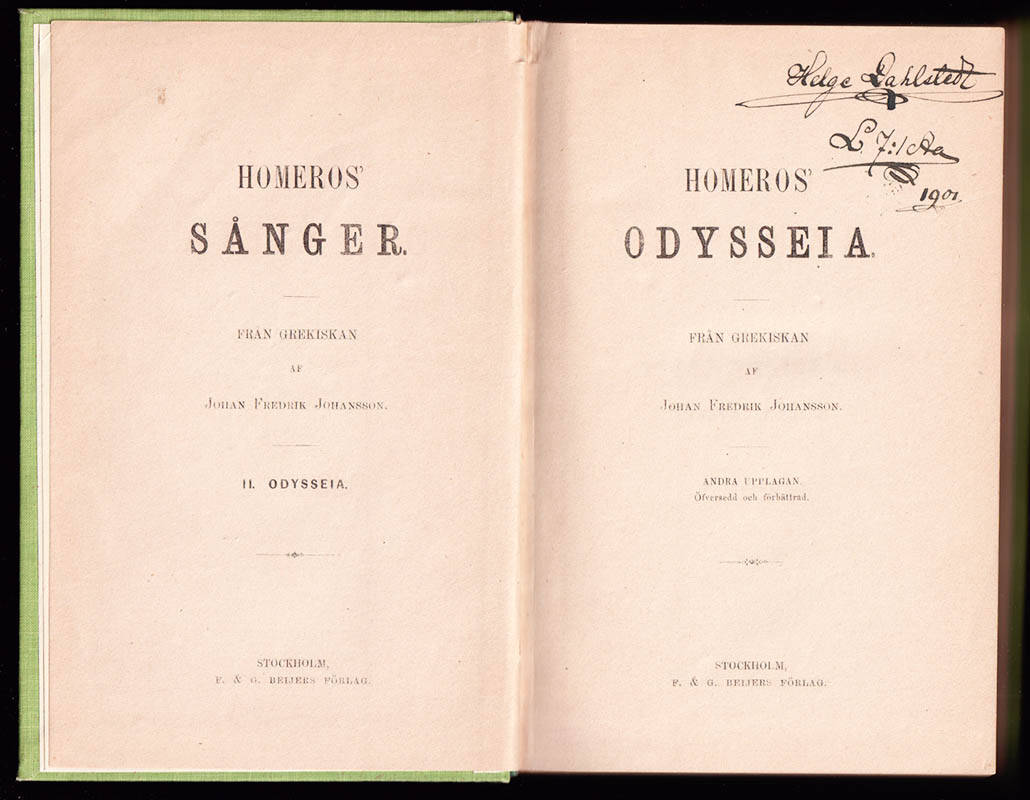 Homeros : Homeros' sånger. II. Odysseia. Från grekiskan af Johan Fredrik Johansson