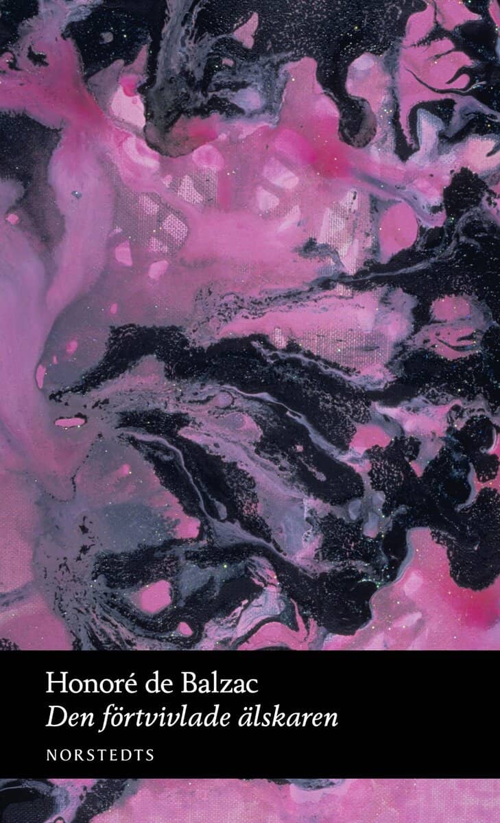 Honoré de Balzac : Den förtvivlade älskaren : och andra lustiga historier