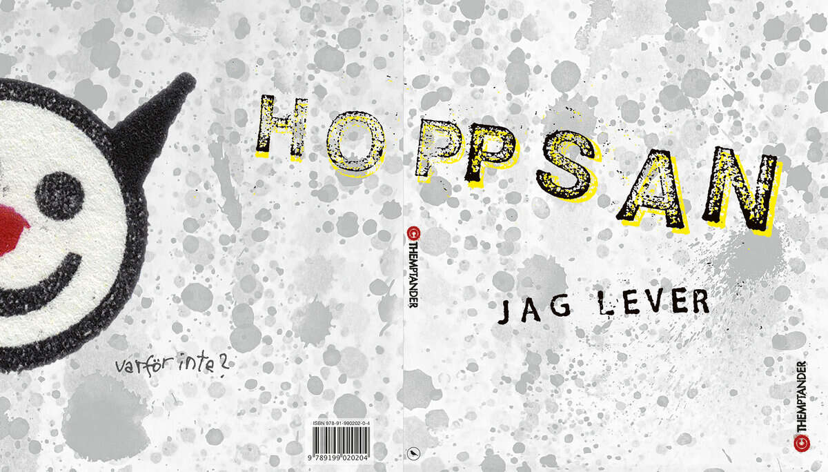 Hoppsan jag lever