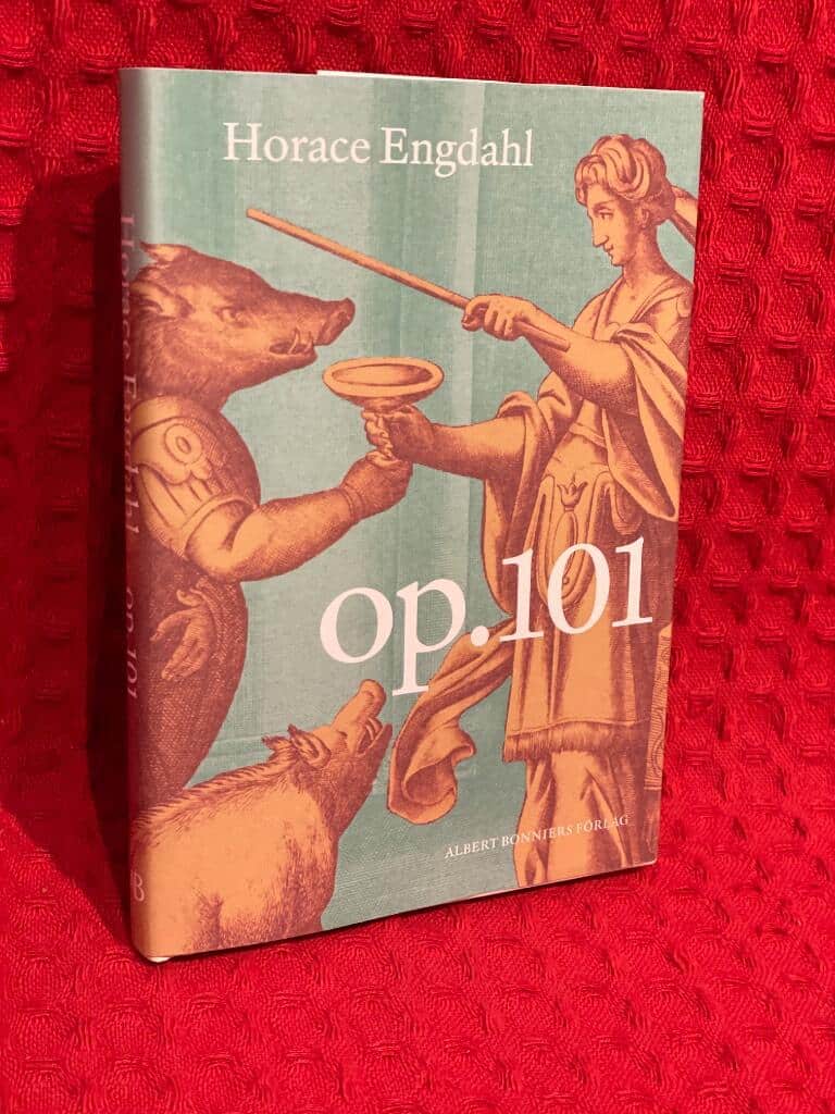 Horace Engdahl : Op. 101