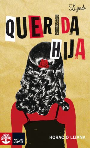 Horacio Lizana : Leyendo Querida hija (Nivel B1)