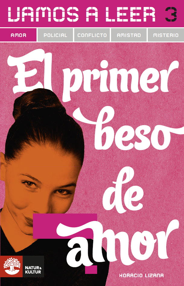 Horacio Lizana : Vamos a leer Amor 3 El primer beso