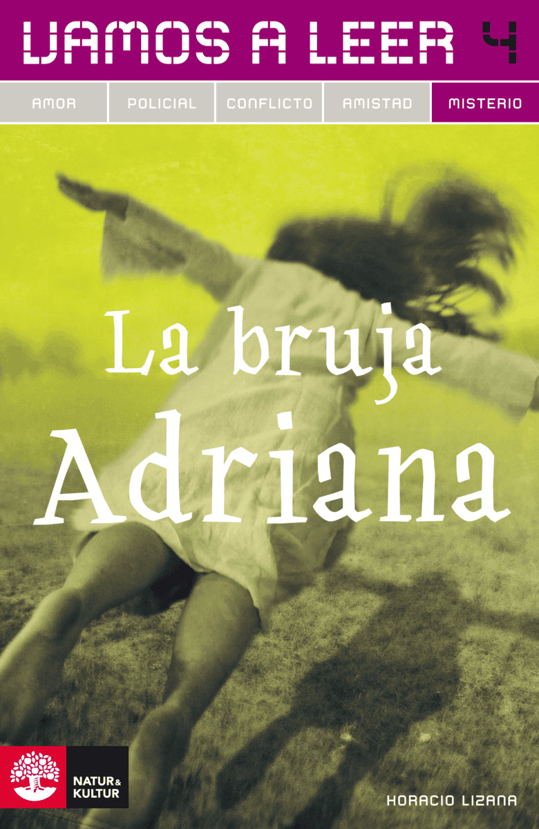 Horacio Lizana : Vamos a leer Misterio 4 La bruja Adriana