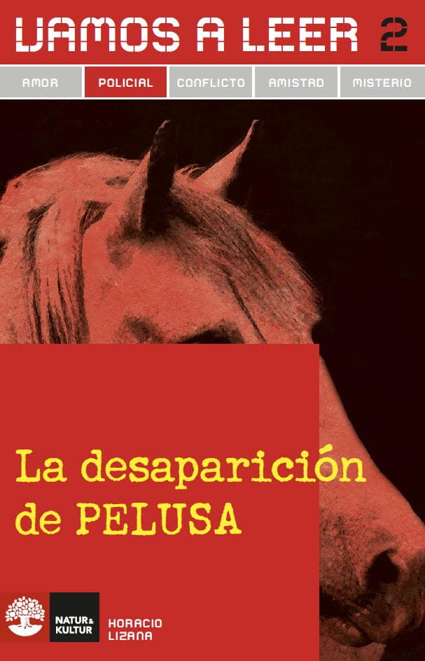 Horacio Lizana : Vamos a leer Policial 2 La desparición de Pelusa