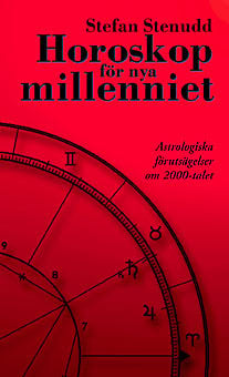 Horoskop för nya millenniet : astrologiska förutsägelser om 2000-talet