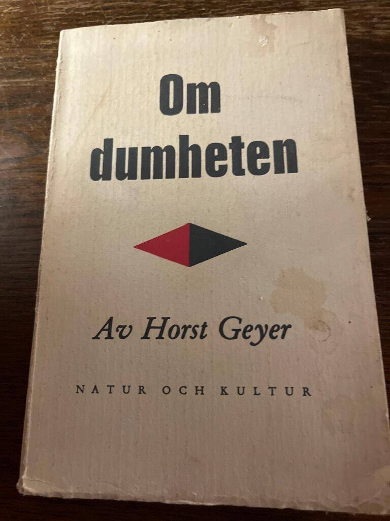 Horst Geyer : Om dumheten