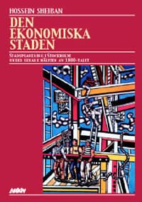 Hossein Sheiban : Den ekonomiska staden