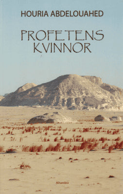 Houria Abdelouahed : Profetens kvinnor