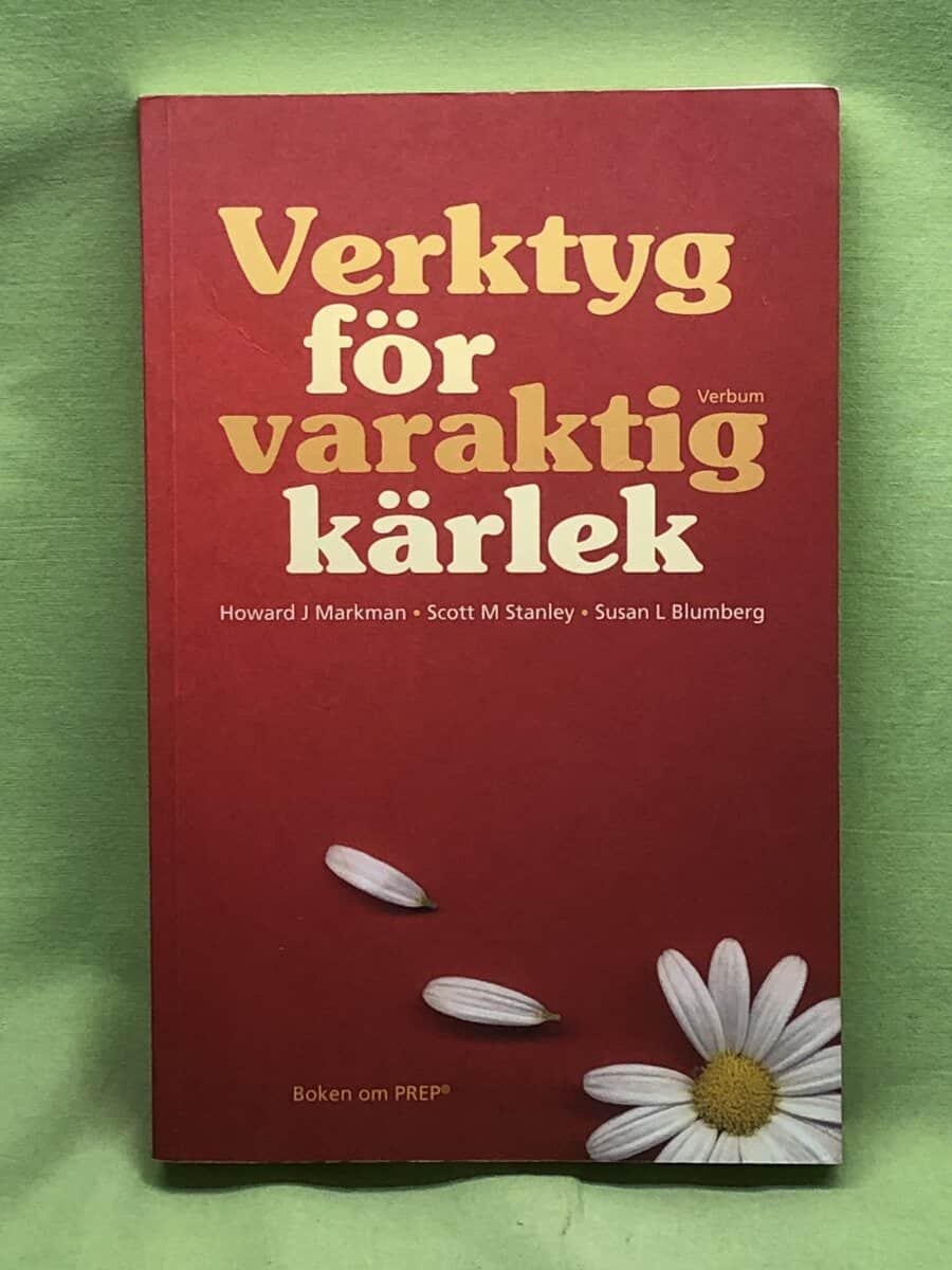 Howard J. Markman : Verktyg för varaktig kärlek boken om PREP®
