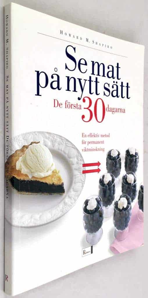 Howard M Shapiro : Se mat på nytt sätt
