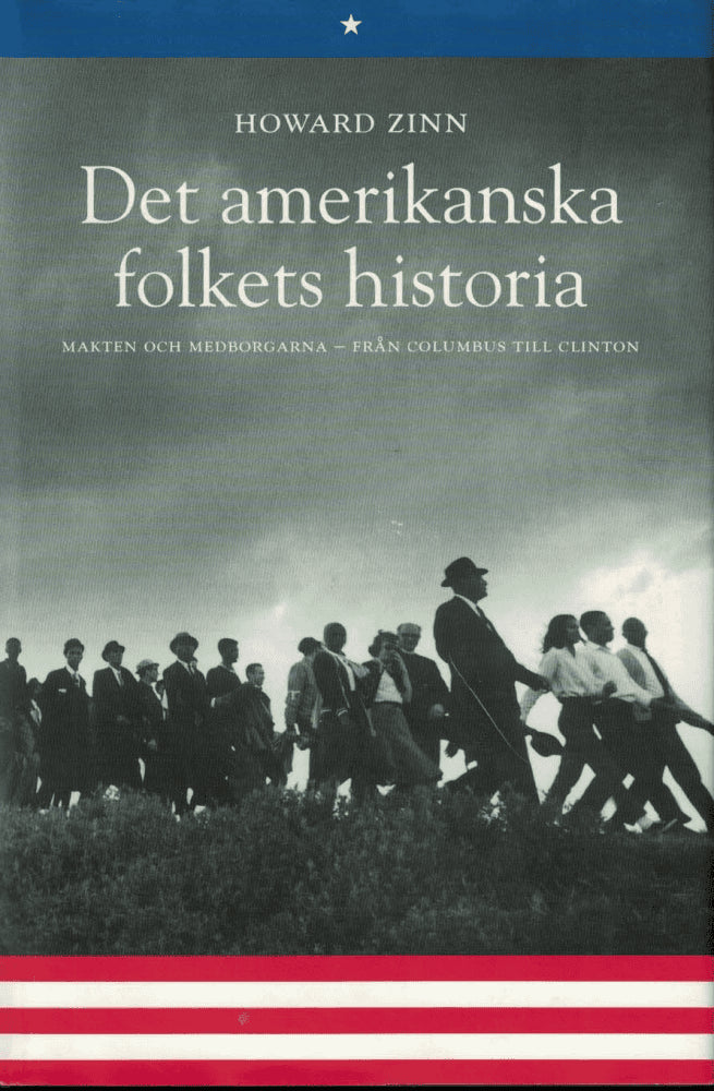 Howard Zinn : Det amerikanska folkets historia