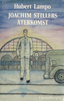 Hubert Lampo : Joachim Stillers återkomst