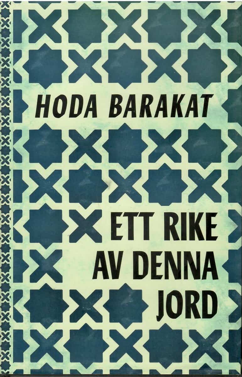 Hudá Barakāt : Ett rike av denna jord