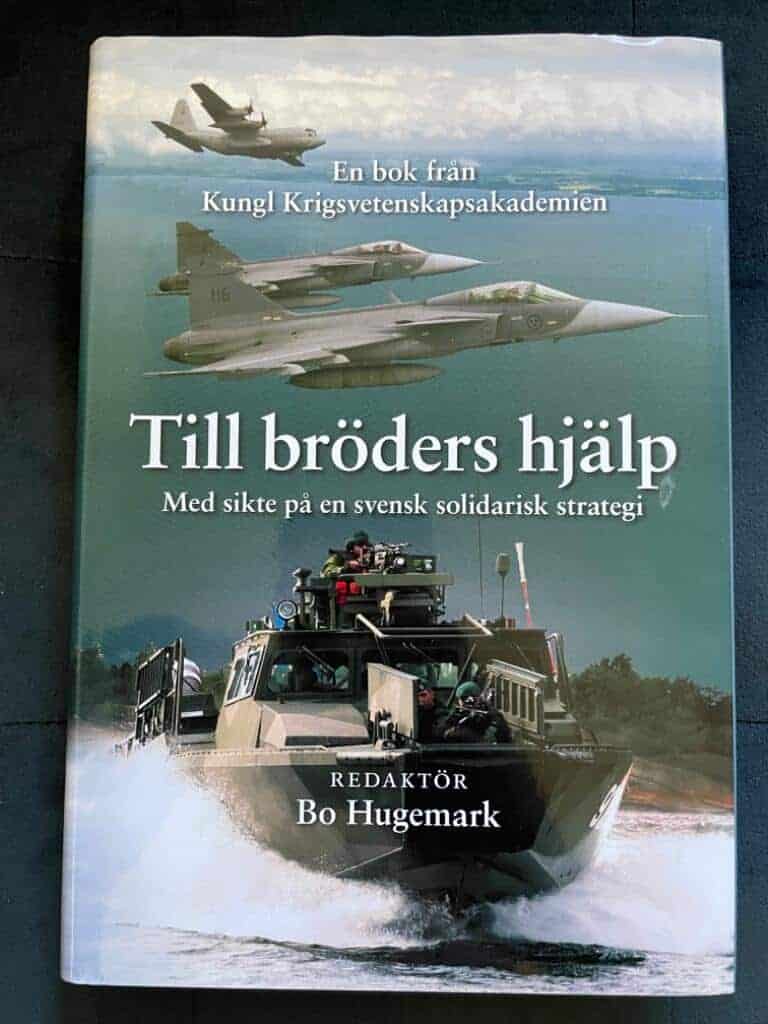 Hugemark, Bo ; Kungl. Krigsvetenskapsakademien : Till bröders hjälp