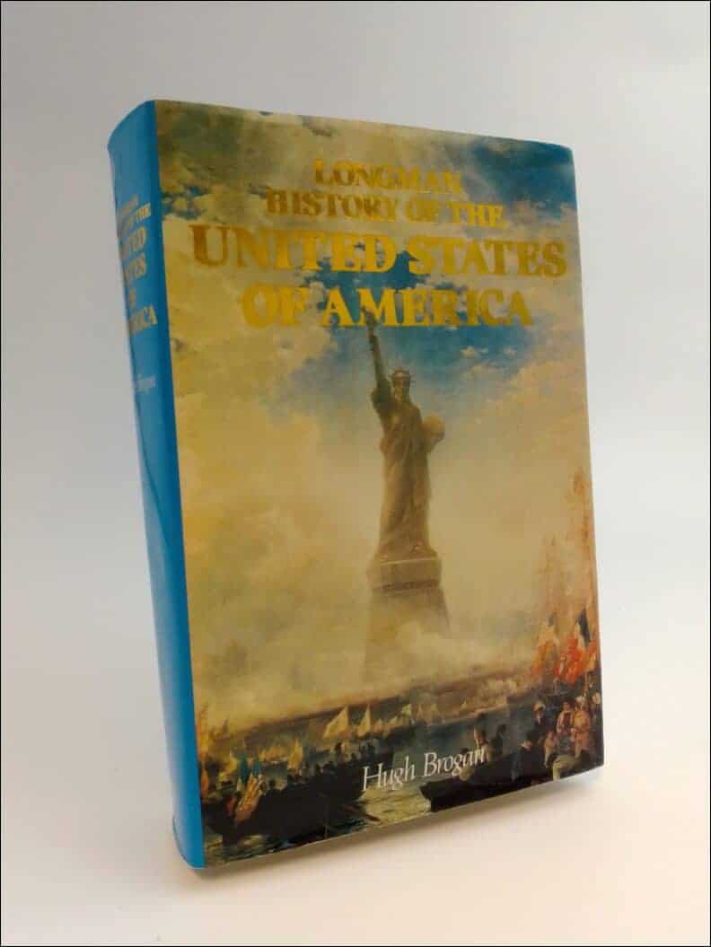 Hugh Brogan : Longman history of the United States of America
