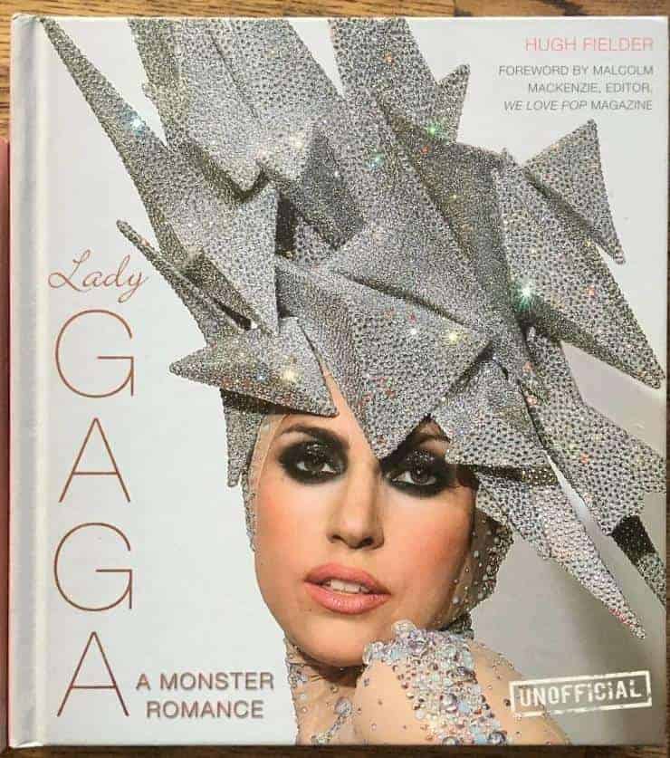 Hugh Fielder : Lady Gaga. A Monster Romance