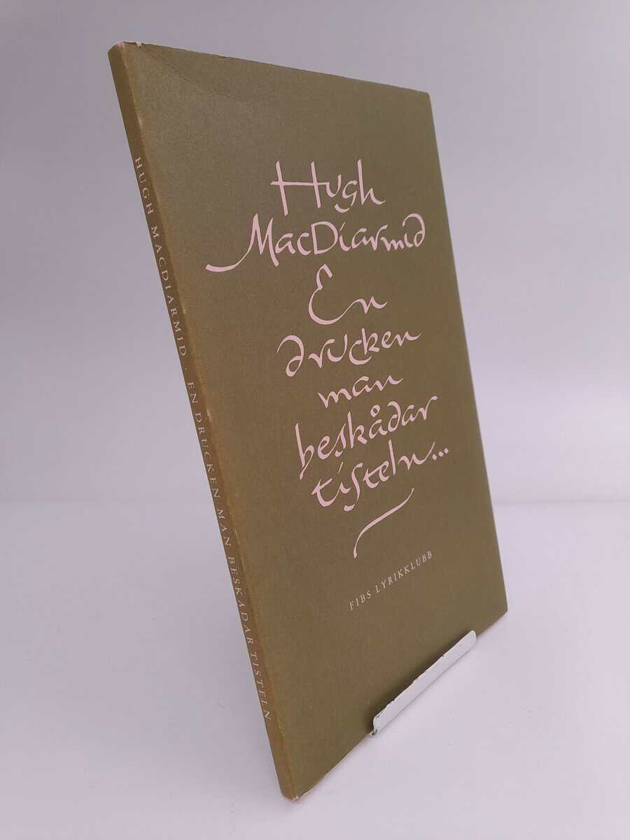 Hugh MacDiarmid : En drucken man beskådar tisteln --- och andra dikter