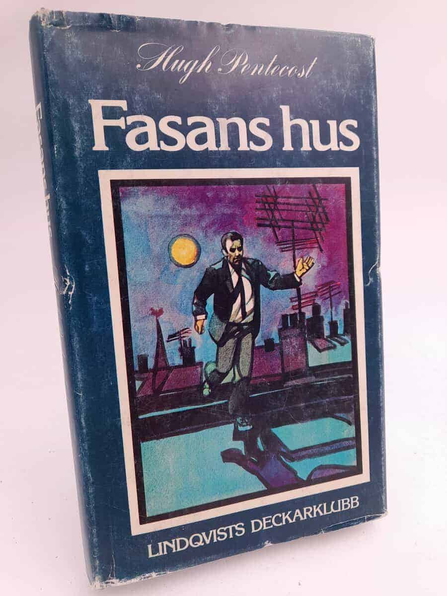 Hugh Pentecost : Fasans hus