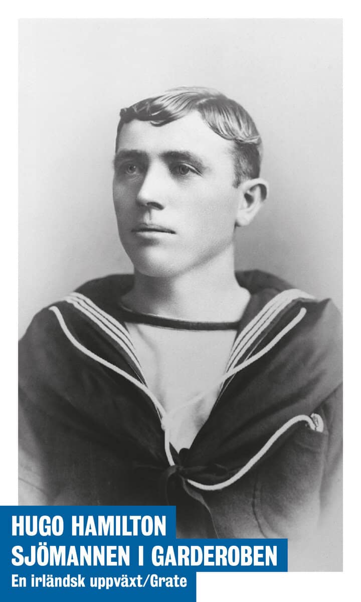 Hugo Hamilton : Sjömannen i garderoben