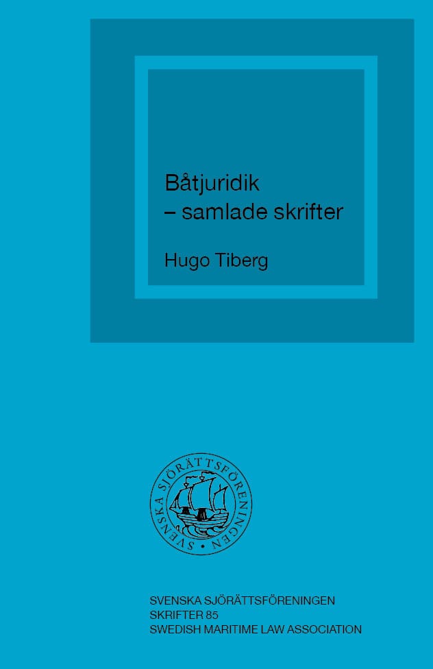 Hugo Tiberg : Båtjuridik : samlade skrifter
