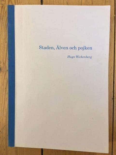 Hugo Wickenberg : Staden, Älven och pojken