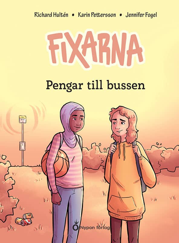 Hultén, Richard ; Pettersson, Karin : Pengar till bussen