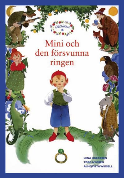 Hultgren, Lena ; Nygren, Tord : Läsgåvan B, Mini och den försvunna ringen
