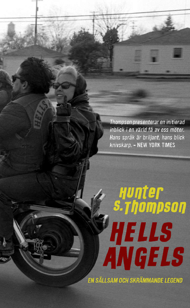 Hunter S. Thompson : Hell's Angels