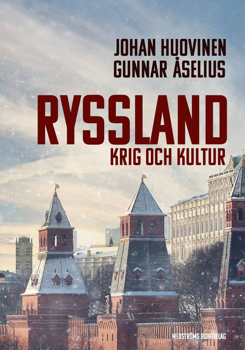 Huovinen, Johan ; Åselius, Gunnar : Ryssland
