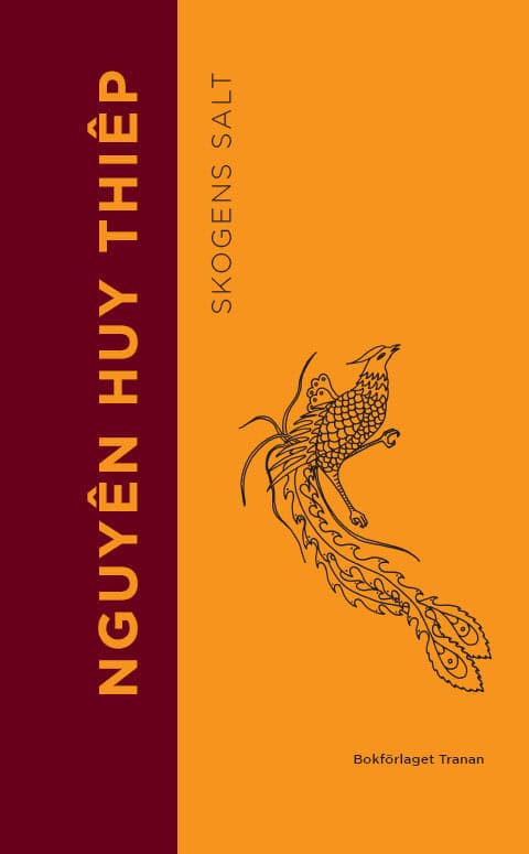 Huy Thiep Nguyen : Skogens salt