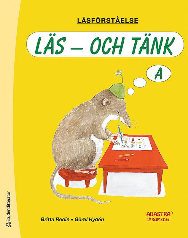 Hydén, Görel ; Redin, Britta : Läs - och tänk A Läsförståelse