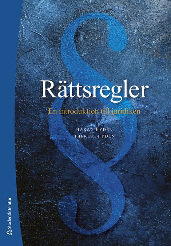 Hydén, Håkan ; Hydén, Therese : Rättsregler : en introduktion till juridiken