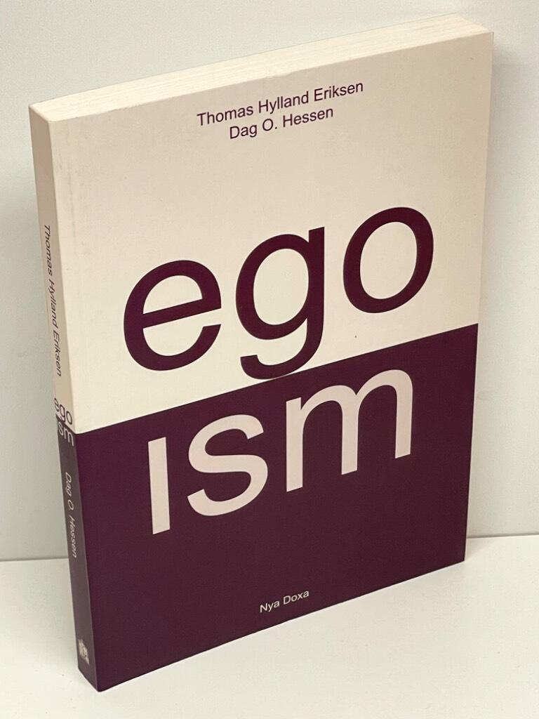 Hylland Eriksen, Thomas ; Hessen, Dag O. : Egoism
