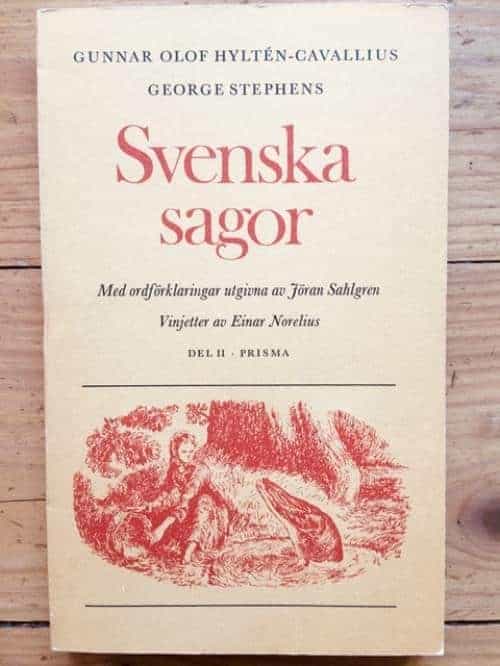 Hylten-Cavallius, Gunnar Olof ; Stephens, George : Svenska sagor II