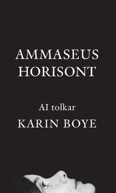 I, A ; Werelius, Teodor ; Boye, Karin : Ammaseus horisont