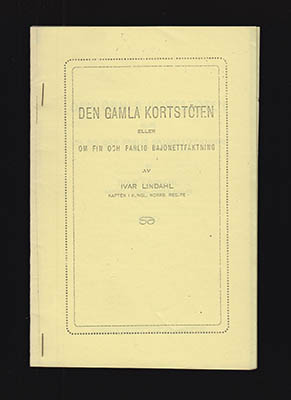 I. Lindahl : Den gamla kortstöten eller om fin och farlig bajonettfäktning