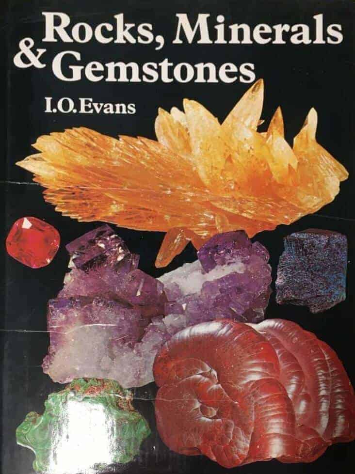 I O Evans : Rocks. minerals and gemstones