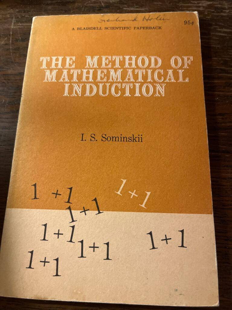 I. S. Sominskii : The method of Mathematical induction