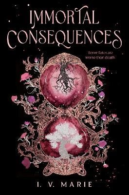 I. V. Marie : Immortal Consequences