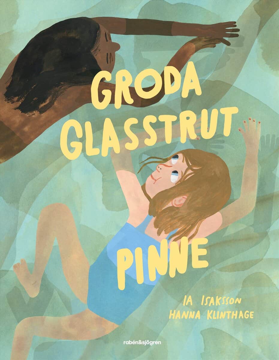Ia Isaksson : Groda glasstrut pinne