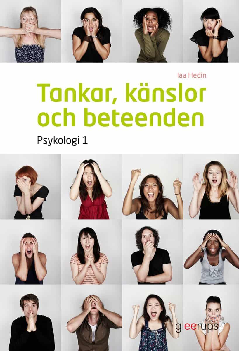 Iaa Hedin : Tankar, känslor och beteenden, Psykologi 1