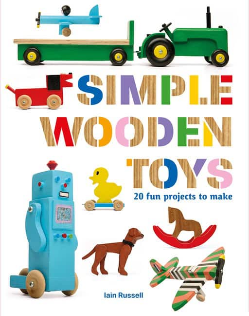 Iain Russell : Simple Wooden Toys