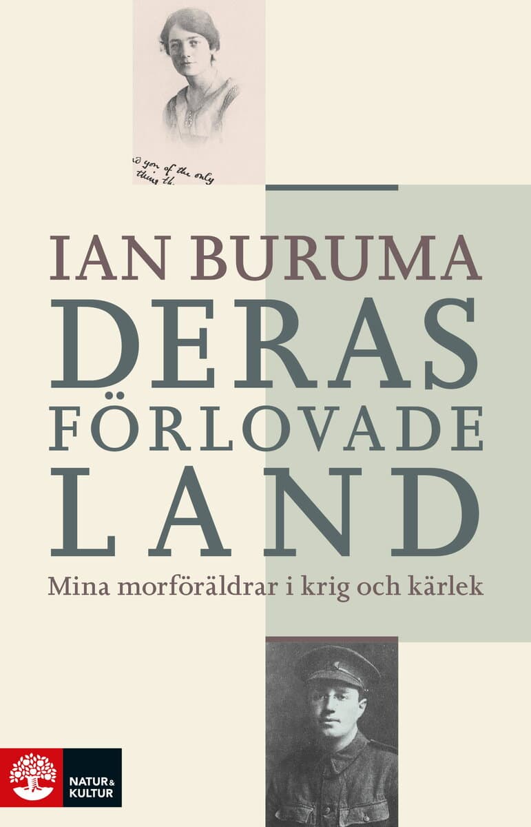 Ian Buruma : Deras förlovade land : mina morföräldrar i kärlek och krig